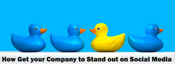 how to get your cmpany to stand out