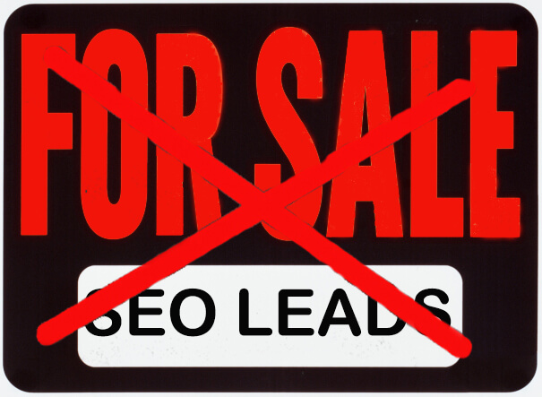 stop buying seo leads