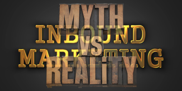 inbound markeitng myth vs reality